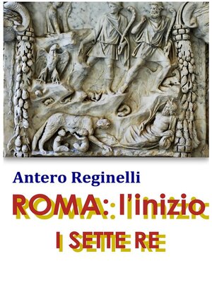 cover image of ROMA--l'inizio. I sette Re